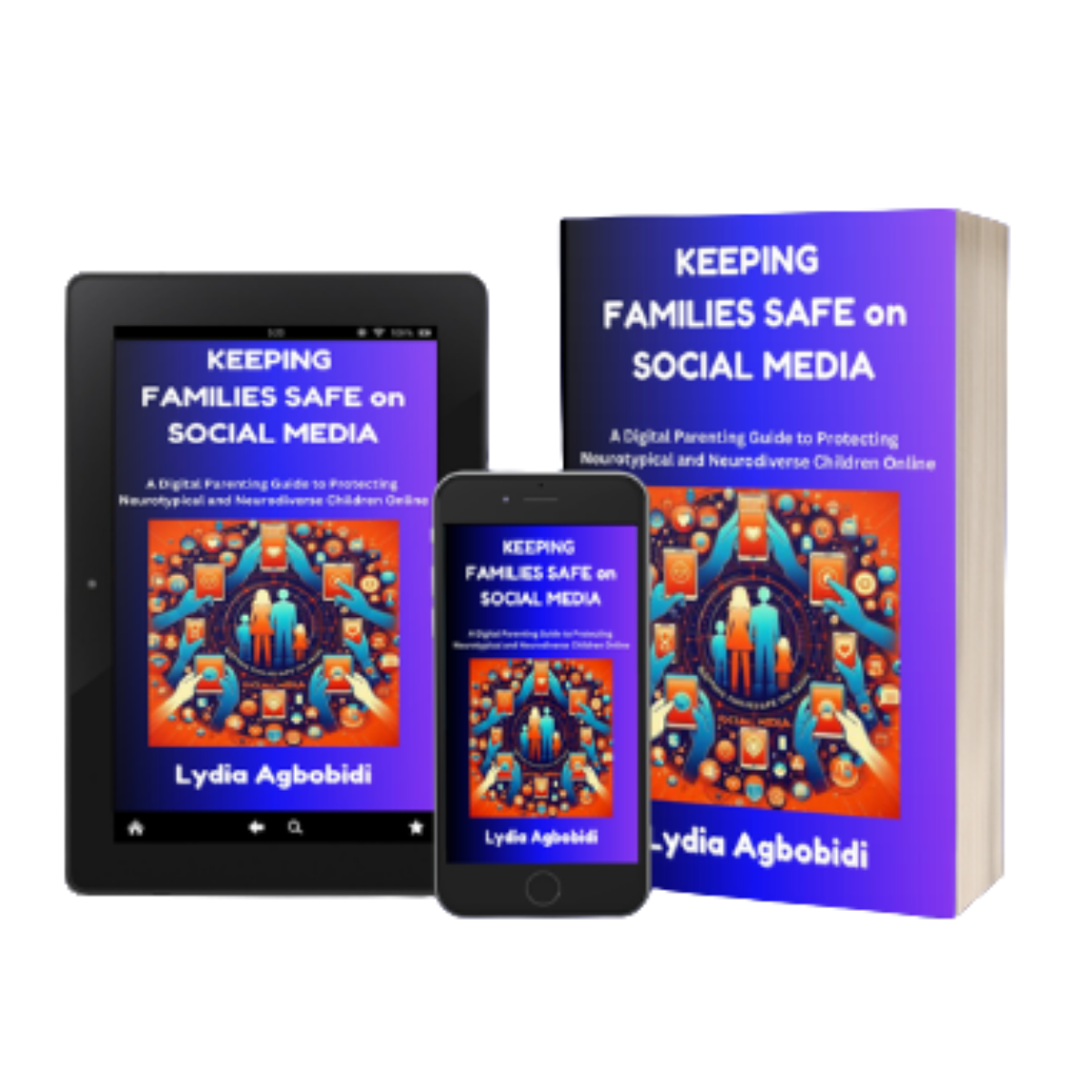 Keeping Families Safe on Social Media Book